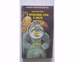 Alan Dean Foster A nyolcadik utas a halál