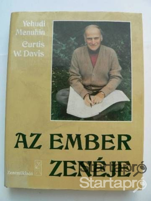 Curtis W. Davis Yehudi Menuhin  Az ember zenéje / könyv