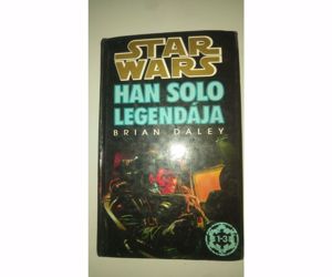 Brian Daley Star Wars - Han Solo legendája