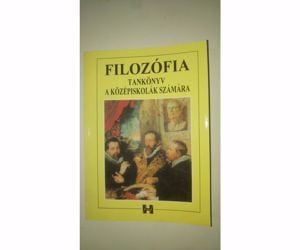 Steiger Kornél Filozófia ​tankönyv a középiskolák számára