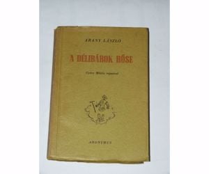 Arany László A délibábok hőse / könyv 1946