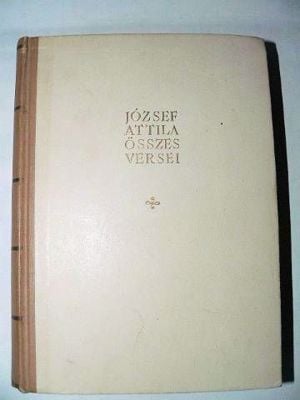 József Attila összes versei / könyv Szépirodalmi Könyvkiadó 1955 