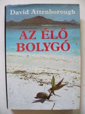 David Attenborough az élő bolygó / könyv