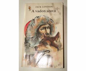 Jack London A vadon szava. A mexikói / könyv 