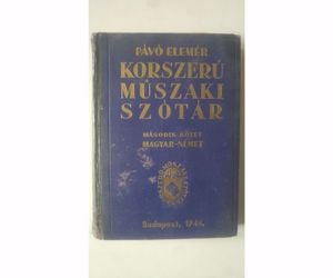 Pávó Elemér Korszerű műszaki szótár II. (töredék)