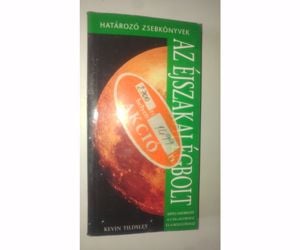 Kevin Tildsley Az ​éjszakai égbolt - Képes határozó a csillagokhoz és 