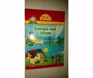 Pixi Wissen 71: Energie und Strom (német)