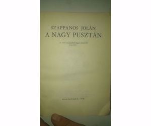 Szappanos Jolán A nagy pusztán. A xix. Évszázadbeli bugaci pásztorélet