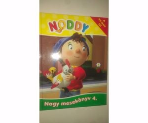 Noddy Nagy mesekönyv 4.