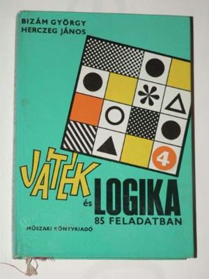 Bizám György Herczeg János Játék és logika 85 feladatban / könyv