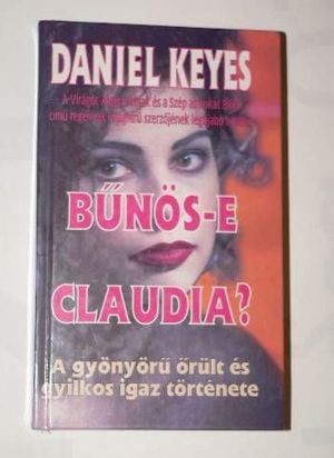 Daniel Keyes Bűnös-e Claudia / könyv Delej Kft 1996