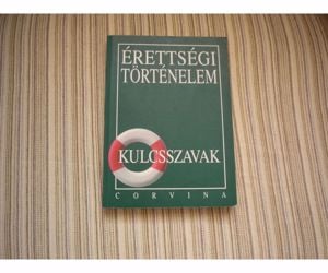 Érettségi - kulcsszavak