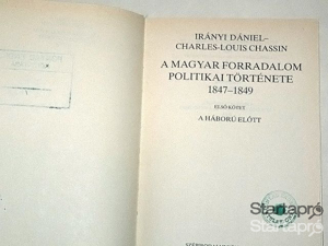 Irányi Dániel Charles-louis Chassin A magyar forradalom politikai története I ii   könyv - kép 4