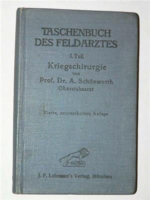 Prof. Dr. A. Schönwerth Taschenbuch des Feldarztes / antik könyv