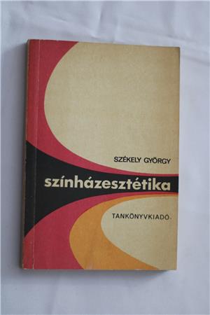 Székely György Színházesztétika / könyv 1976