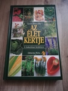  Geoff Hamilton: Az élet kertje. A biokertészet kézikönyve. Officina Nova Kiadó (1993) eladó