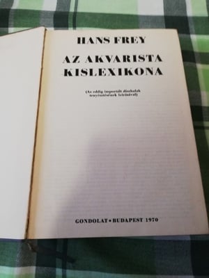 Hans Frey: Az akvarista kislexikona (Gondolat Könyvkiadó 1970) jó állapotban eladó - kép 2