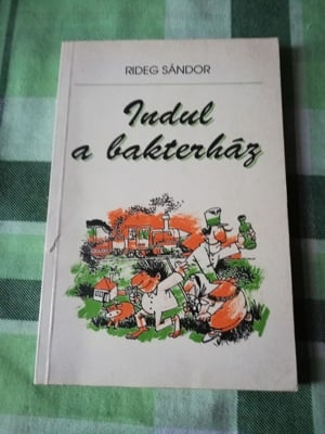 Rideg Sándor: Indul a bakterház 1992 eladó