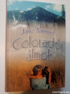 Jane Aamund Coloradói álmok