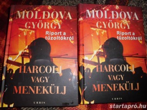 Moldova György: Harcolj vagy Menekülj - 2 részes riportkönyv eladó!