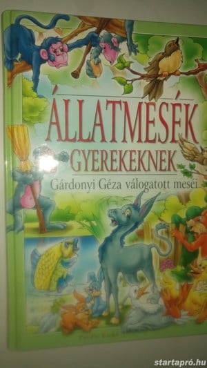 Gárdonyi Állatmesék gyerekeknek (Gárdonyi Géza válogatott meséi)