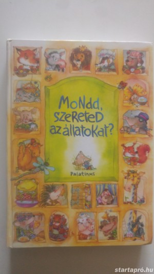 D. Szabó Mária Mondd, szereted az állatokat?