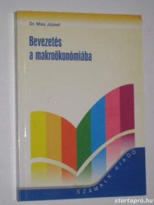 Dr. Misz József Bevezetés a makroökonómiába