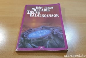 Déri János - Nulladik típusú találkozások c. könyv eladó - kép 2