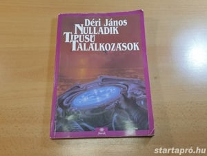 Déri János - Nulladik típusú találkozások c. könyv eladó