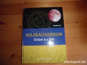 Holdkalendárium Életünk és a Hold.Magyar Könyvklub kiadványa