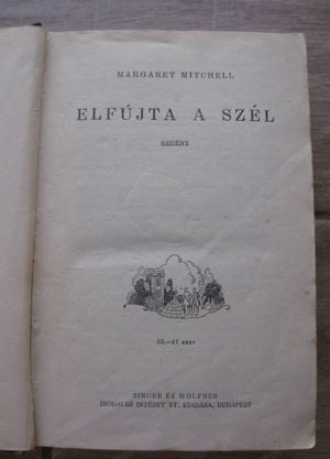 Margaret Mitchell: Elfújta a szél - kép 5