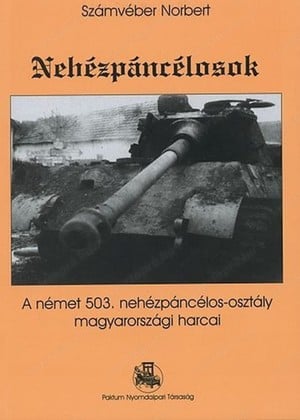 Nehézpáncélosok Számvéber Norbert Paktum Nyomdaipari Társaság