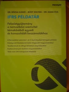 Dr. Rózsa Ildikó, Bűdy Zoltán, Dr. Karai Éva: IFRS Példatár - ÚJ ÁLLAPOTÚ!