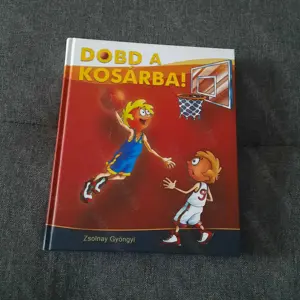 Zsolnay Gyöngyi: Dobd a kosárba
