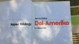 Dél-Amerika c. könyv eladó, 1974 - kép 3