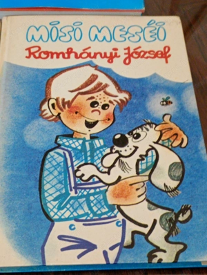 Misi meséi Romhányi József Kossuth Kiadó, 1979  3000ft óbuda személyesen óbudán lakcimemen vagy előr