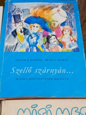 Szellő szárnyán  Huszka Jenőné Arányi Mária Zeneműkiadó, 1980 2000ft óbuda személyesen óbudán lakcim