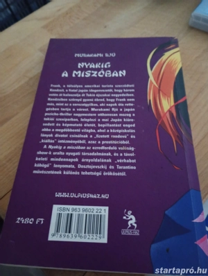 Nyakig a miszóban Murakami Rjú Ulpius-ház, 2004  8000ft óbuda személyes átvétel óbudán lakcimemen  8