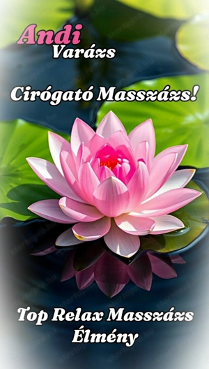 Andi Varázs! Minőségi masszázs fajták! Személyre szabva!! - kép 2