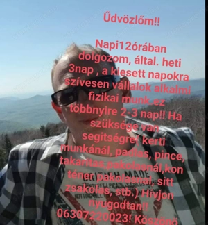 Budapesten szabad napjaimra fizikai munkát keresek!!