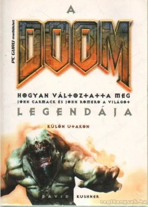 David Kushner A Doom legendája 2. Külön  utakon  