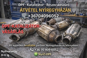 DPF Katalizátor Vásárlás Nyíregyházán! - kép 2