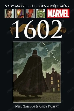 1602 Nagy Marvel-képregénygyűjtemény 47. Neil Gaiman Andy Kubert