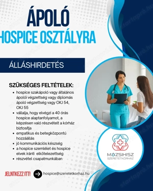 Ápoló - Hospice osztály, - 8 órás egyműszakos munkarend 