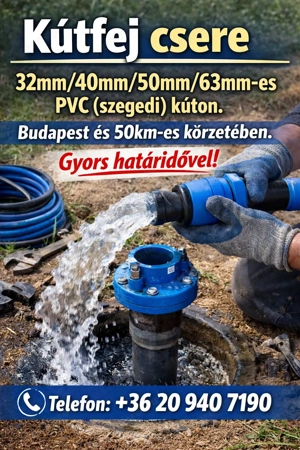Kútfej csere   javítás- 32mm 40mm 50mm 63mm-es PVC (szegedi) kúton. 