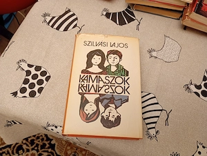 Kamaszok (Fekete ablakok - Egymás szemében) Szilvási Lajos  2000ft óbuda  személyesen óbudán lakcime - kép 2