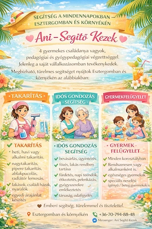 Takarítás, idősgondozás, gyermekfelügyelet Esztergomban és környékén.