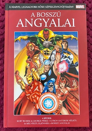 A  Bosszú Angyalai A Marvel legnagyobb hősei Hachette
