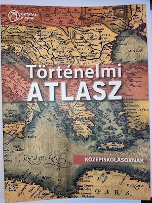 Történelmi atlasz középiskolásoknak 2025-ös kiadás érettségihez megfelel 