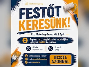Festőt keresünk Győrben azonnali kezdéssel!